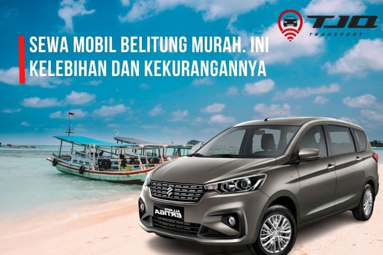 sewa mobil belitung murah