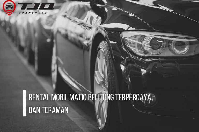 Rental Mobil Matic Belitung