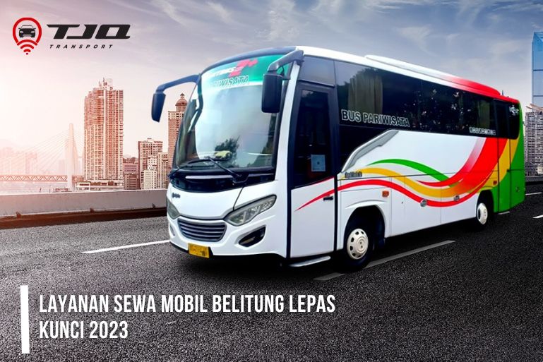 Sewa Mobil Belitung Lepas Kunci